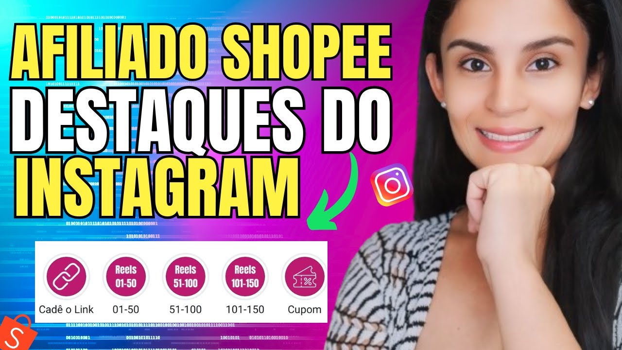 AFILIADO SHOPEE: Como Criar DESTAQUES no INSTAGRAM Do Jeito Certo? | Passo a Passo Completo 2024