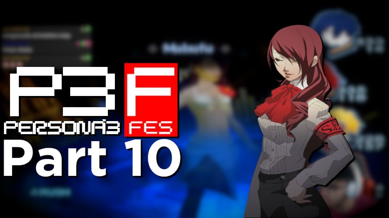 RetroManny Persona 3 Part 10 || Moreee Grindd