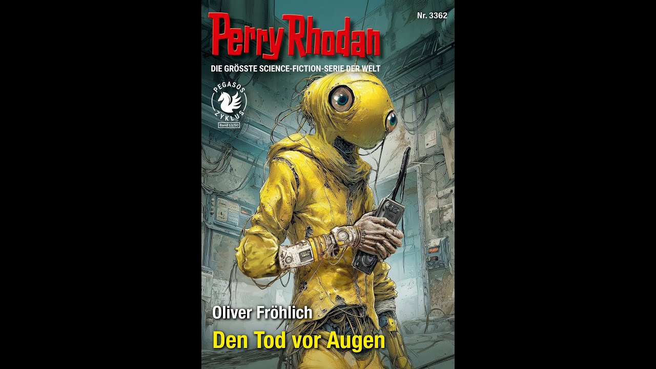Rezension von Perry Rhodan 3362 "Den Tod vor Augen" von Oliver Fröhlich