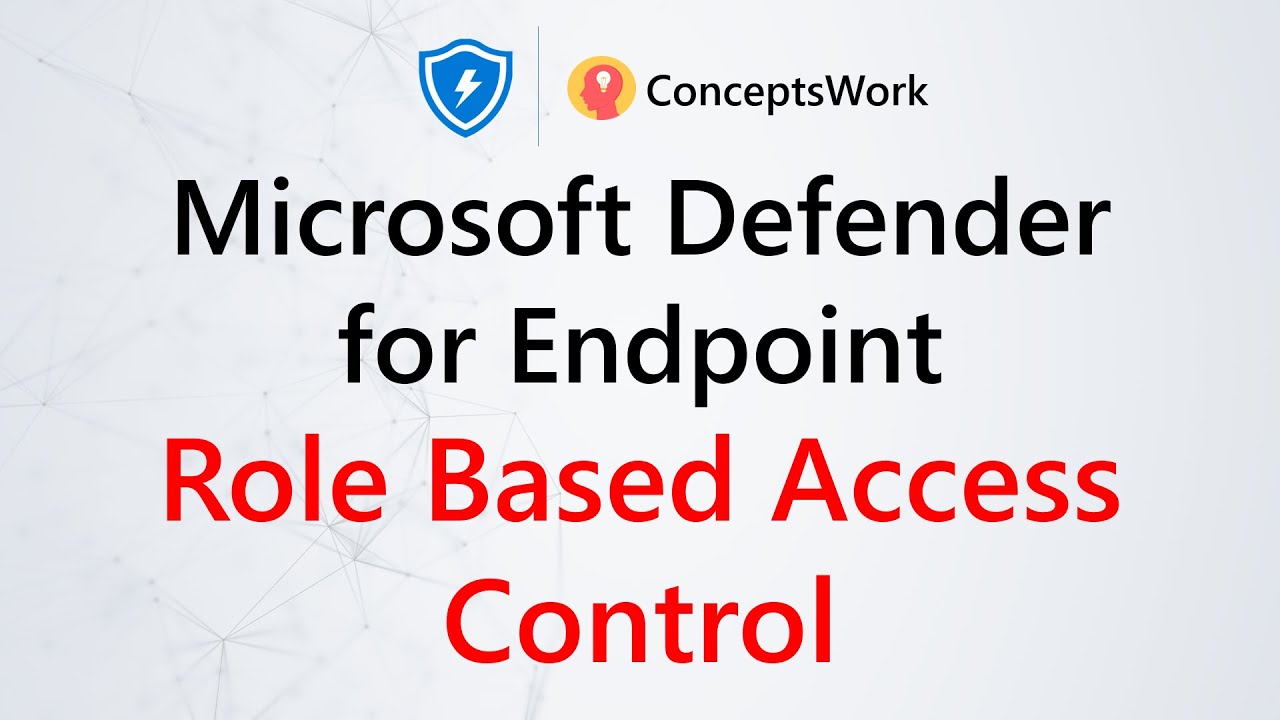 Microsoft Defender for Endpoint - Role based Access Control | SOC Tiering