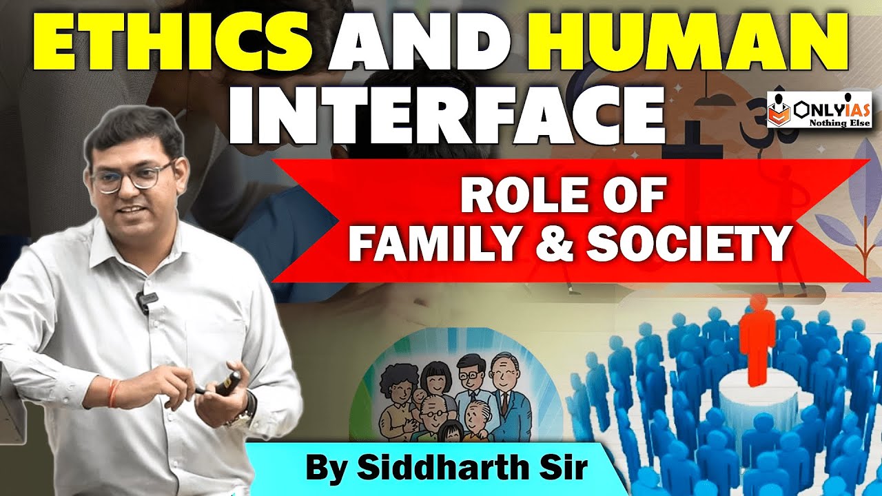 GS IV Ethics: Role of Family Society & Educational Institutions | UPSC 2023 | OnlyIAS