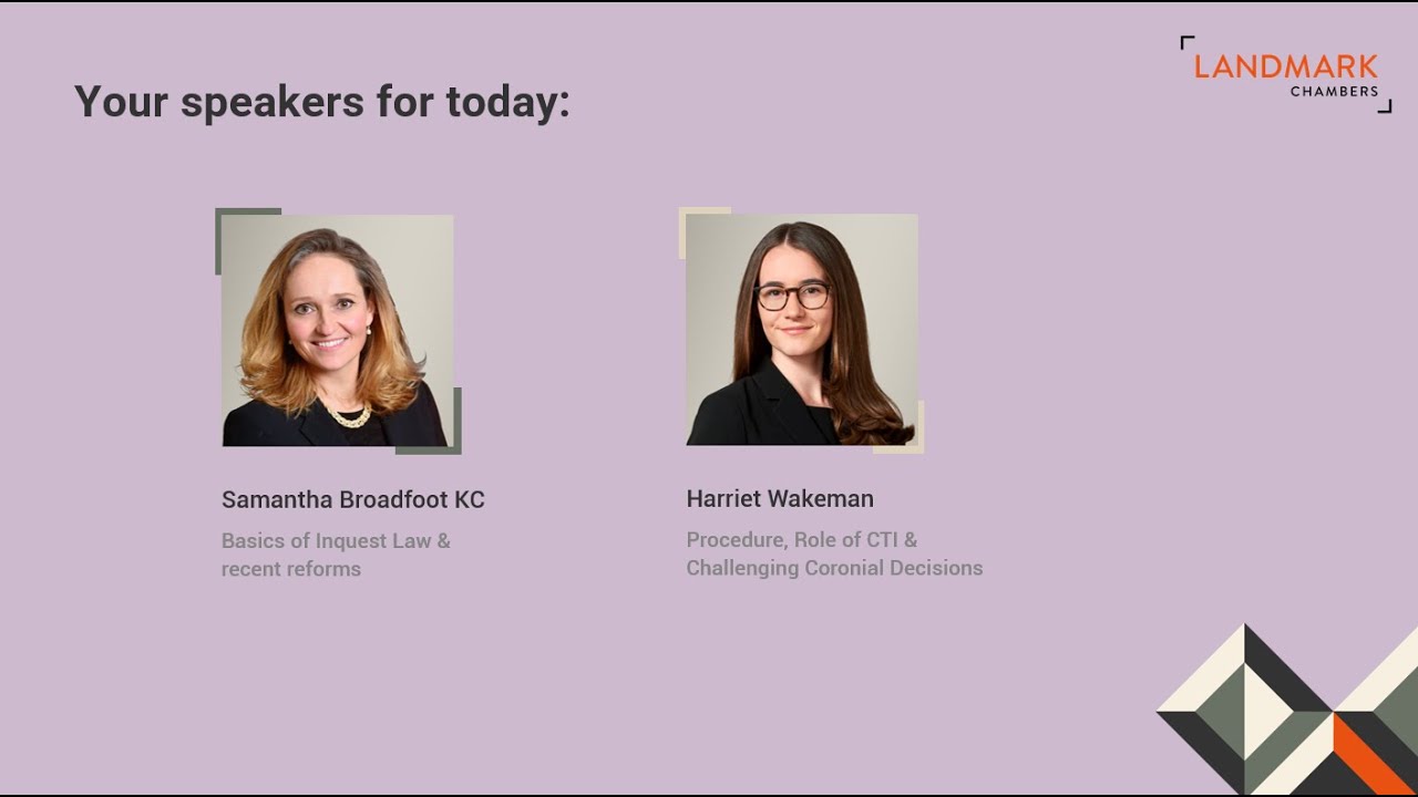 Inquest Law webinar series: Inquest law Overview - Part 1