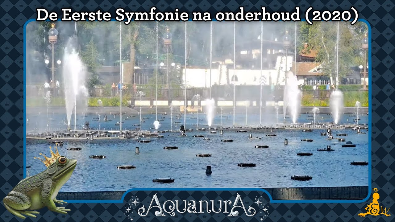 [#Efteling] Aquanura - De Eerste Symfonie na onderhoud (2020)