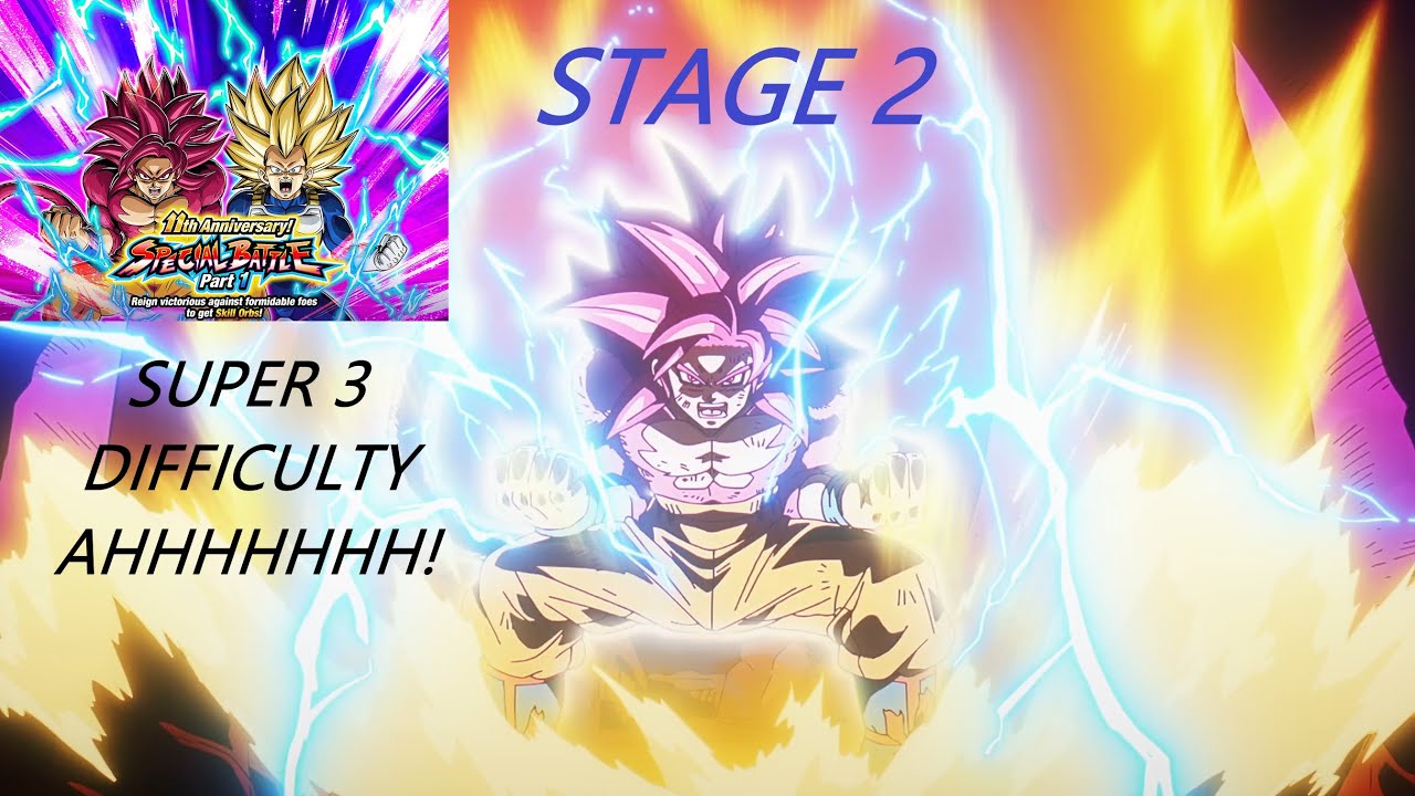 GOKU HITS VERY HARD! STAGE 2 SUPER 3 DIFFICULTY! 11TH ANNI SPECIAL BATTLE Part1! DBZ Dokkan Battle!