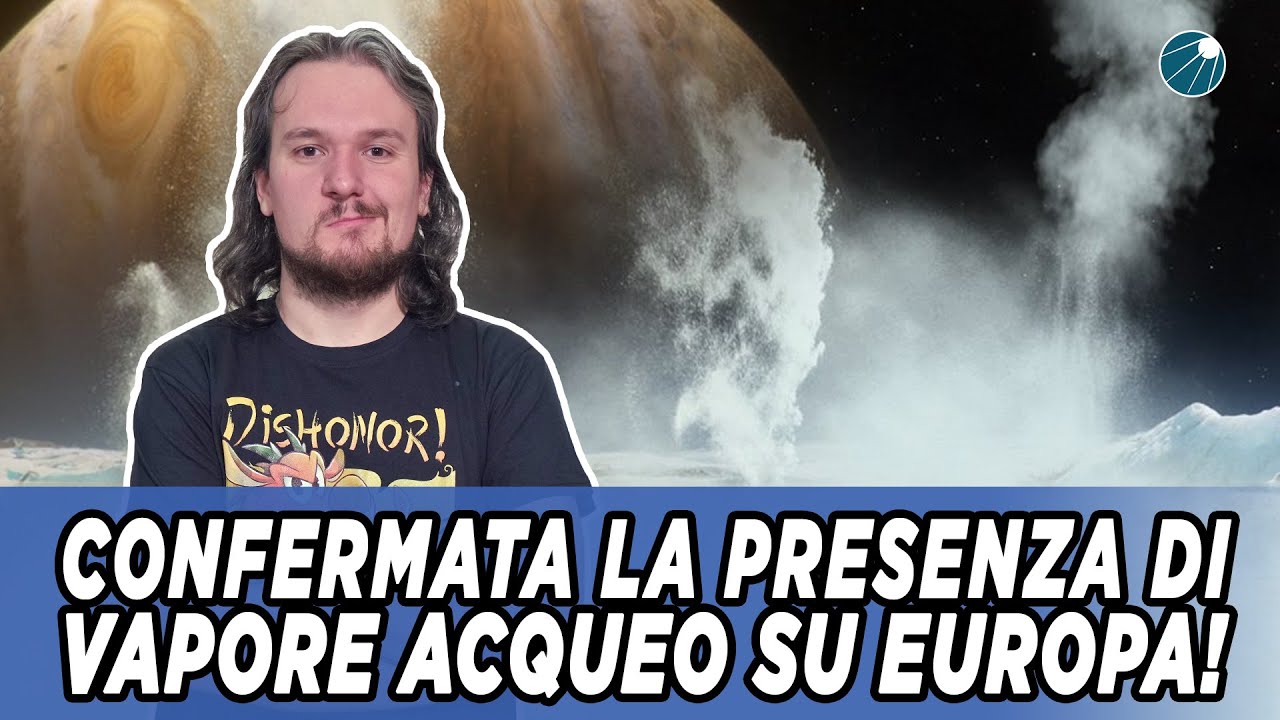 Confermata la presenza di vapore acqueo su Europa!