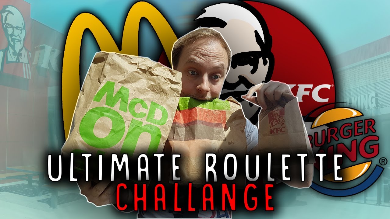 ULTIMATE ROULETTE CHALLENGE MCDONALD'S - KFC - BURGER KING