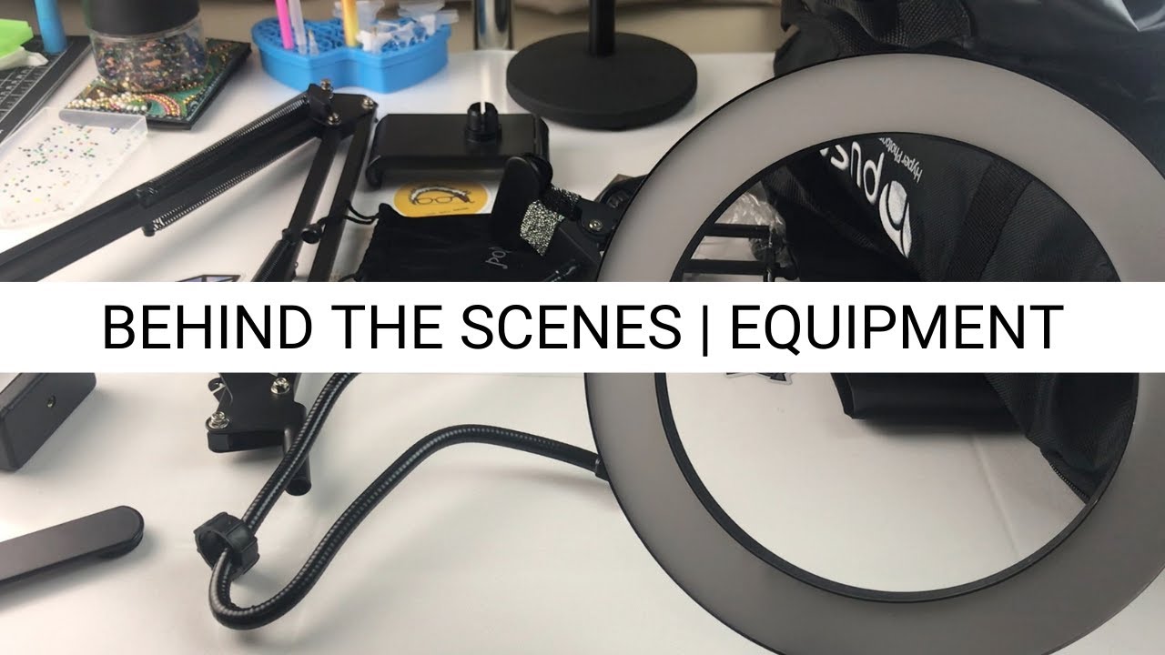 Diamond Painting - Behind the Scenes | Filming Equipment