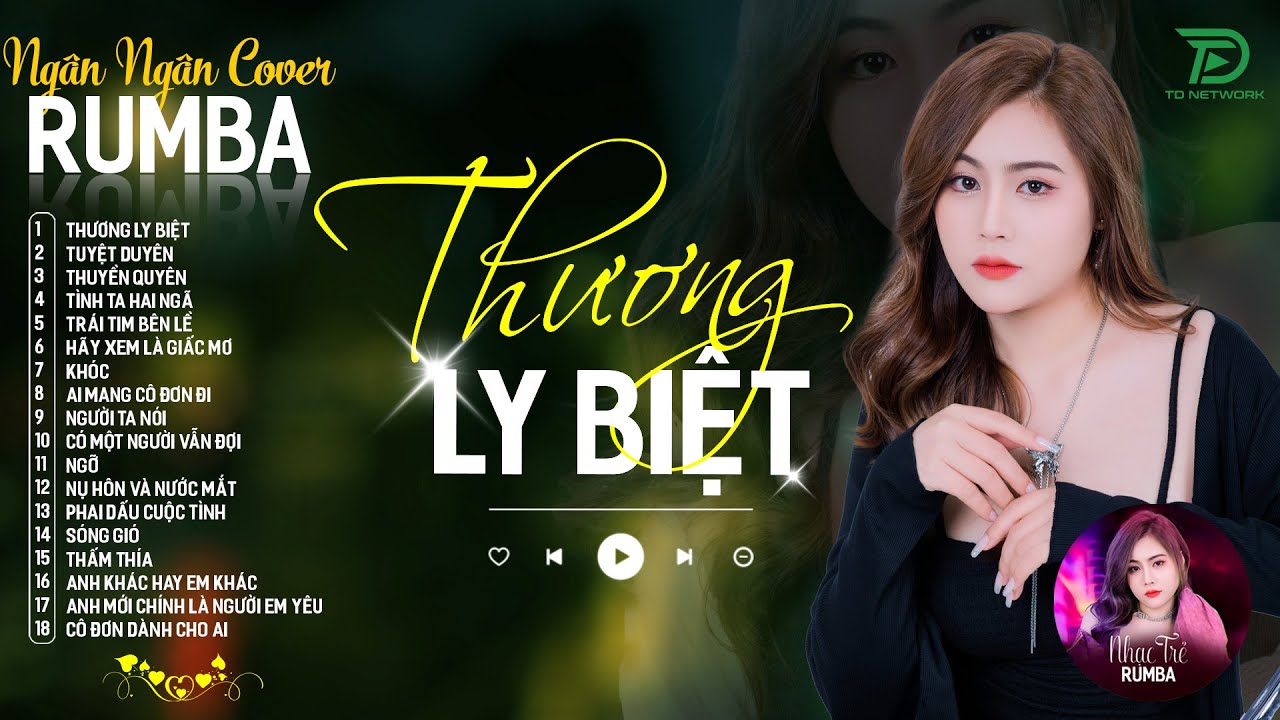CÓ MỘT NGƯỜI VẪN ĐỢI, THƯƠNG LY BIỆT - ALBUM RUMBA XUẤT SẮC NHẤT 2024 - NGÂN NGÂN COVER CỰC HÓT