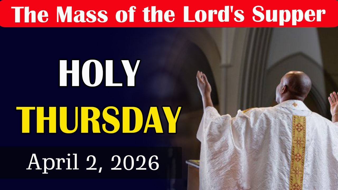 HOLY THURSDAY Catholic Mass Today | Daily TV Mass, Thursday April 2, 2026