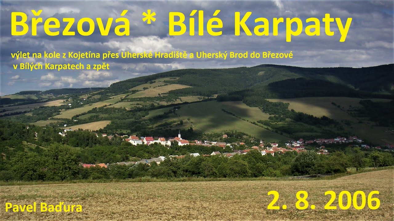 Březová (Bílé Karpaty) - 2. 8. 2006