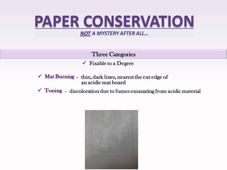 Paper Conservation: Fixable & Non-fixable Works of Art