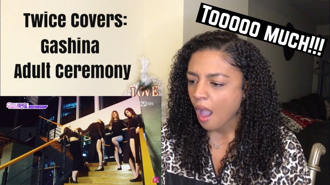 REACTING TO TWICE COVERS! Gashina & Adult Ceremony