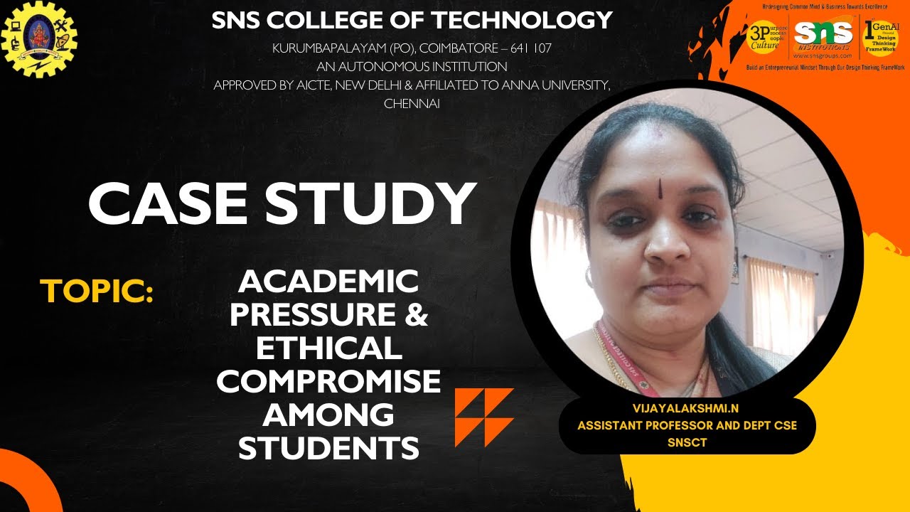 Case study Academic pressure & ethical compromise| PEHV|SNS Institutions