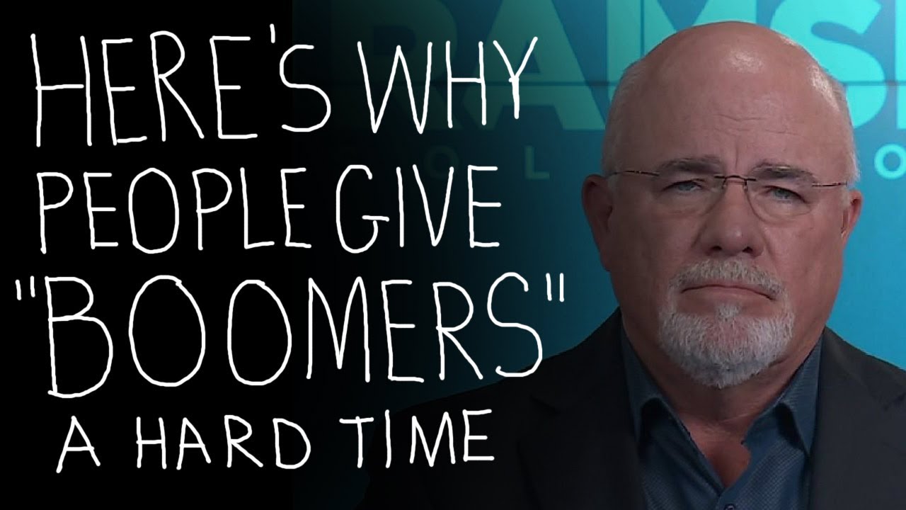 Dave Ramsey - Why People Hate Boomers