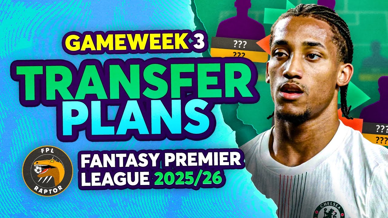 25 POINTS 💀 | MY FPL GW3 TRANSFER PLANS 🚨 | Fantasy Premier League Tips 2025/26