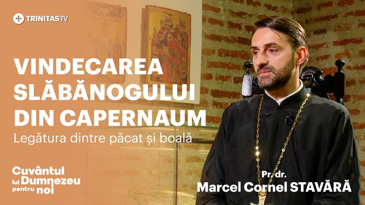 Vindecarea slăbănogului din Capernaum. Legătura dintre păcat și boală