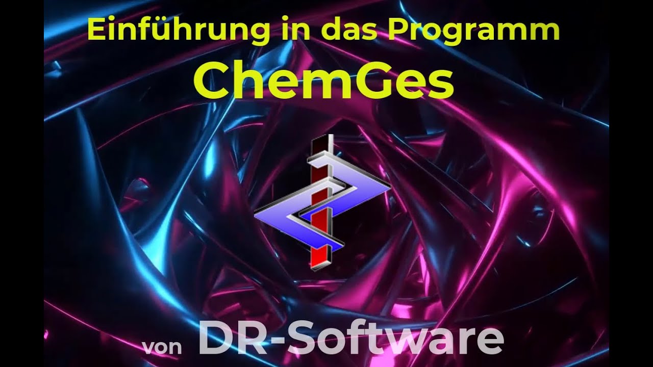 Einf&uuml;hrung in das Programm ChemGes von DR-Software
