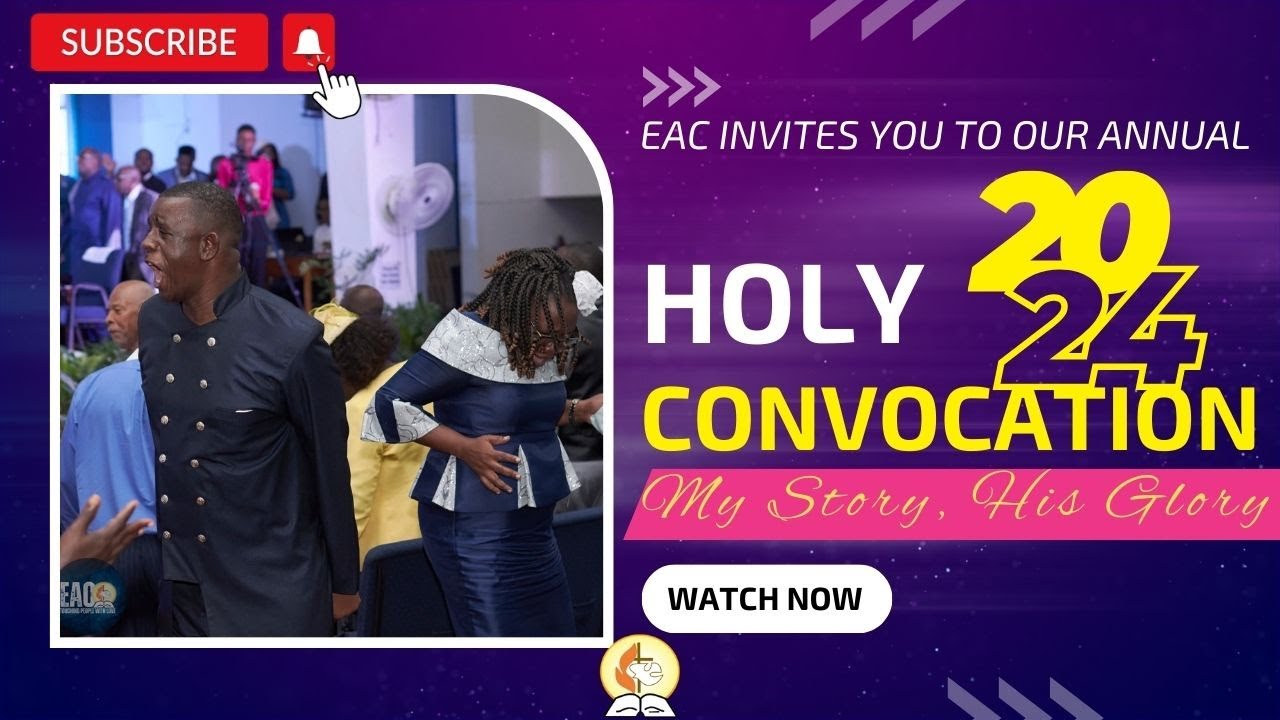 EAC Holy Convocation 2024 Live! - July 12, 2024 | EAC Slipe Road