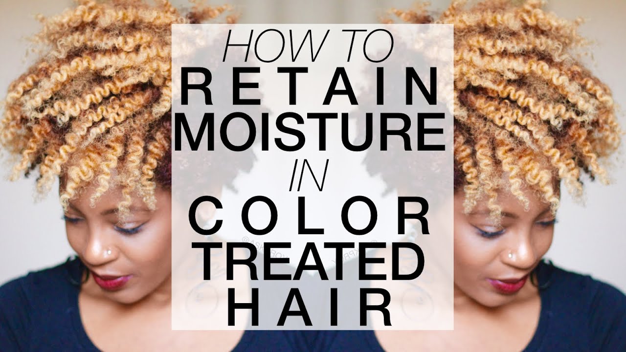 Ultimate Moisture Guide for Color Treated Hair | askpRoy