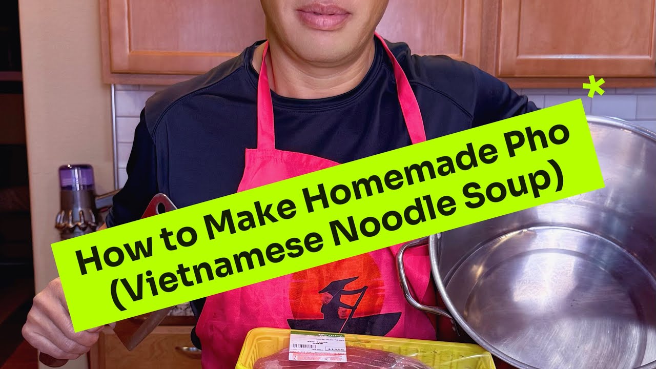 Live: How to make Pho Beef Noodles 101