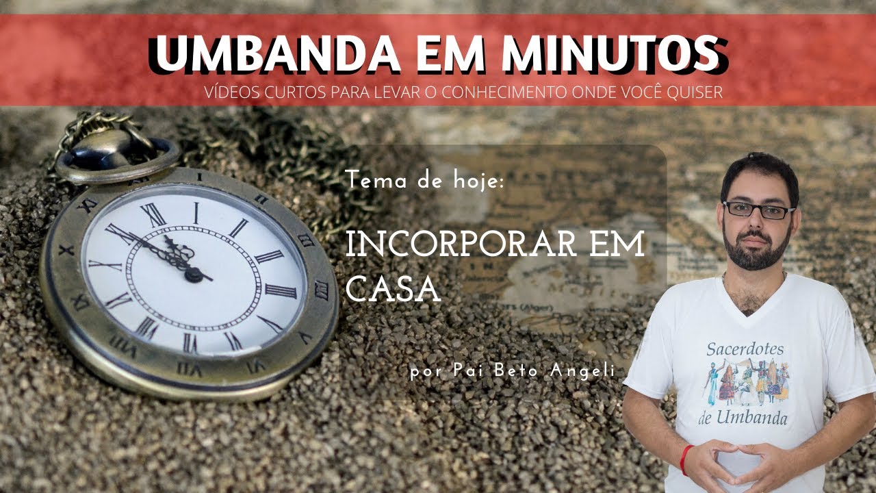 Incorporar em casa | Umbanda em minutos #10
