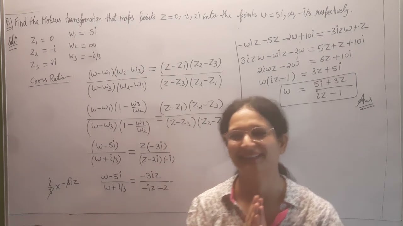 L65,Find the #mobiustranformation that maps points Z=0,i, 2i  into the points W=5i, ♾,-i/3 respectiv