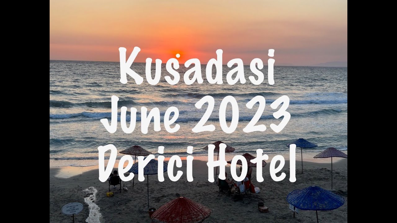 Kusadasi, June 2023, Derici Hotel, restaurant price guide