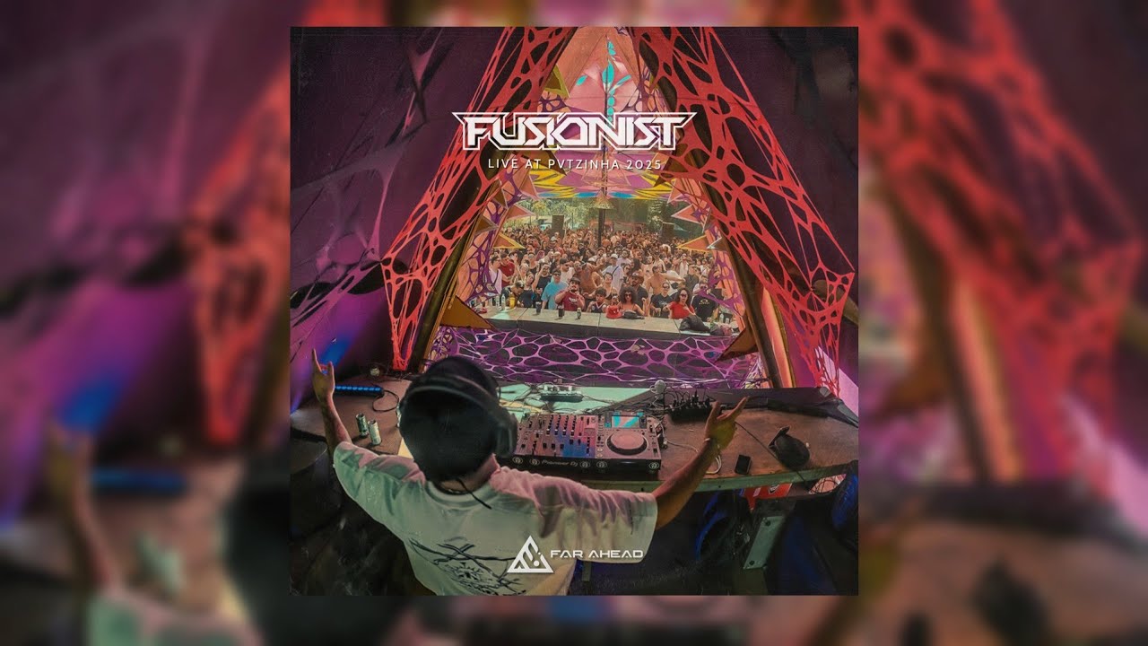 Fusionist @ PVTzinha 2025 (Full On Morning Mix)