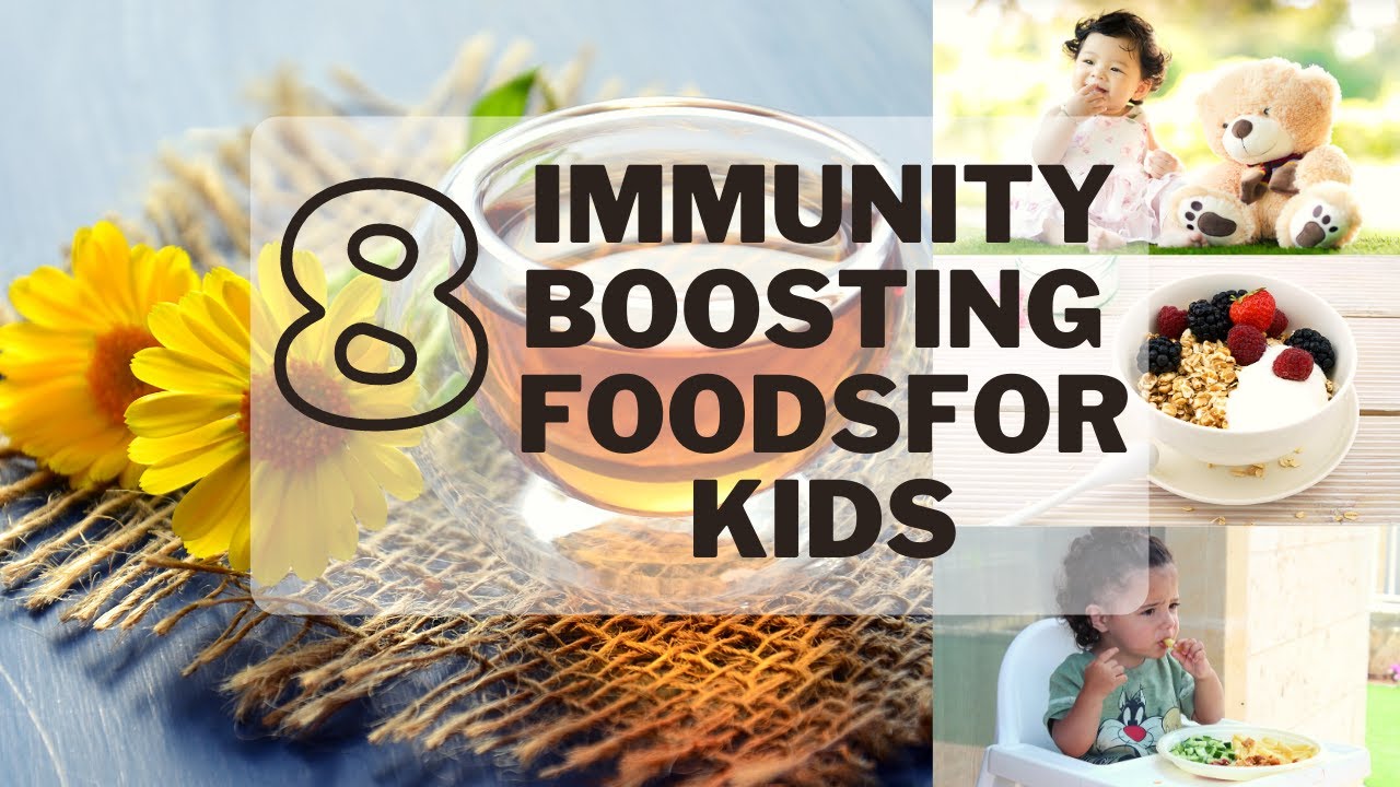 Immunity Boosting foods for Kids