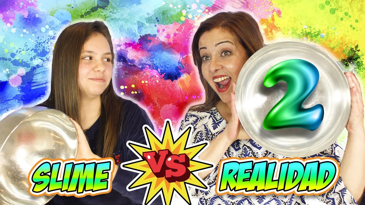 SLIME vs REALIDAD 2 !! Slime Challenge | COMO SE HACE
