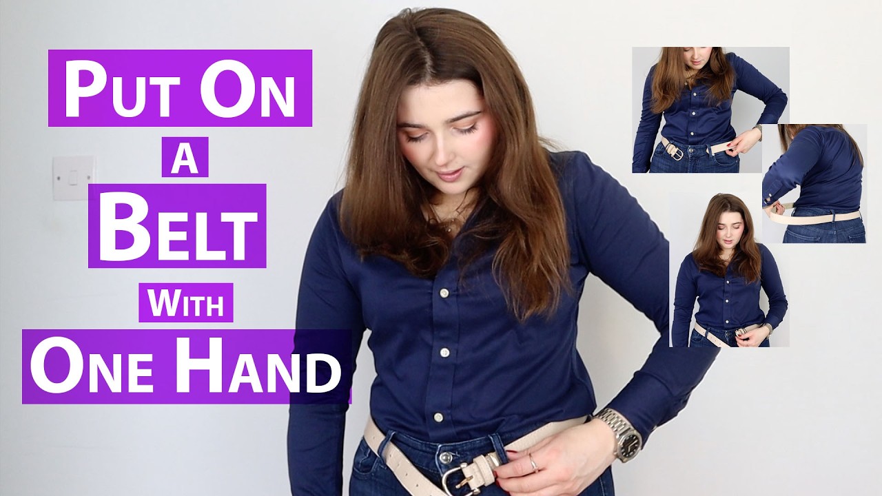 How To Put On A Belt  With One Hand