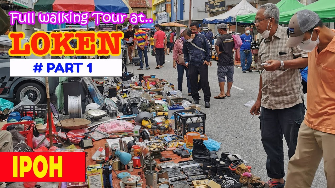 Ipoh Sunday Flea Market | Loken | Pasar Karat Ipoh | Part 1