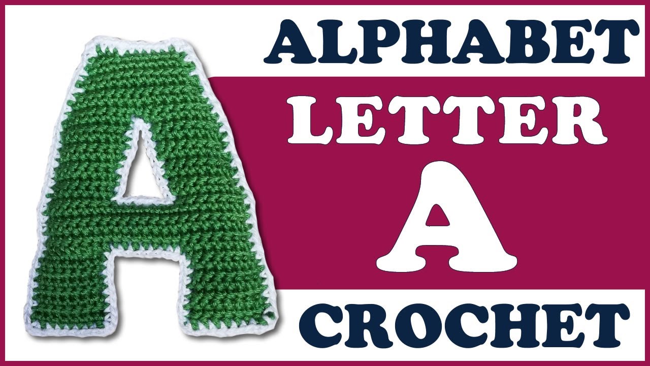 CROCHET LETTER "A" tutorial with pattern | The alphabet letter A | How to crochet a letter A ?