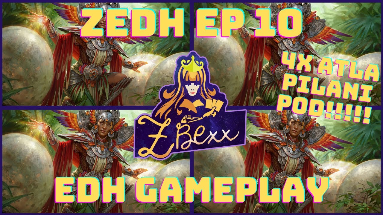 ZEDH Episode 10 | MTG EDH Gameplay | ZBexx Magic The Gathering