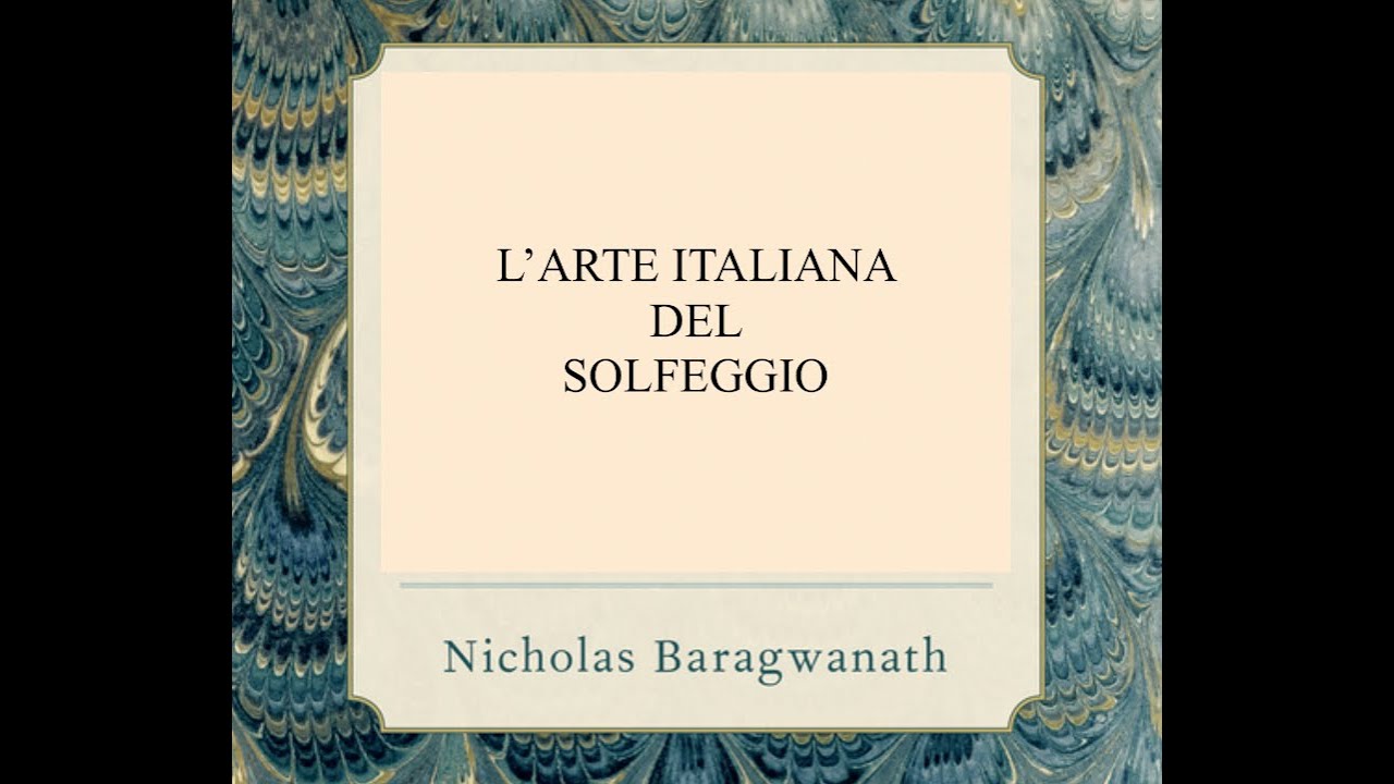 L'ARTE ITALIANA DEL SOLFEGGIO - Il solfeggio italiano spiegato in 4 minuti