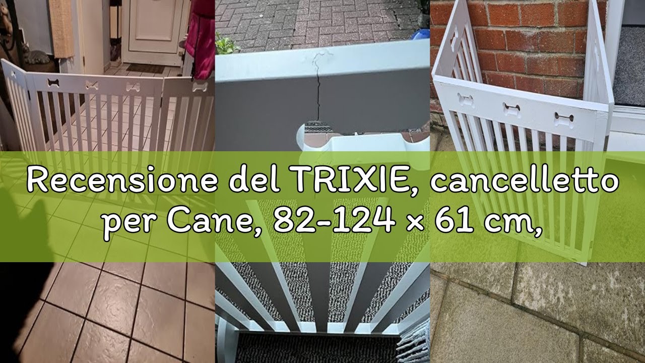 Recensione del TRIXIE, cancelletto per Cane, 82-124 × 61 cm, Bianco