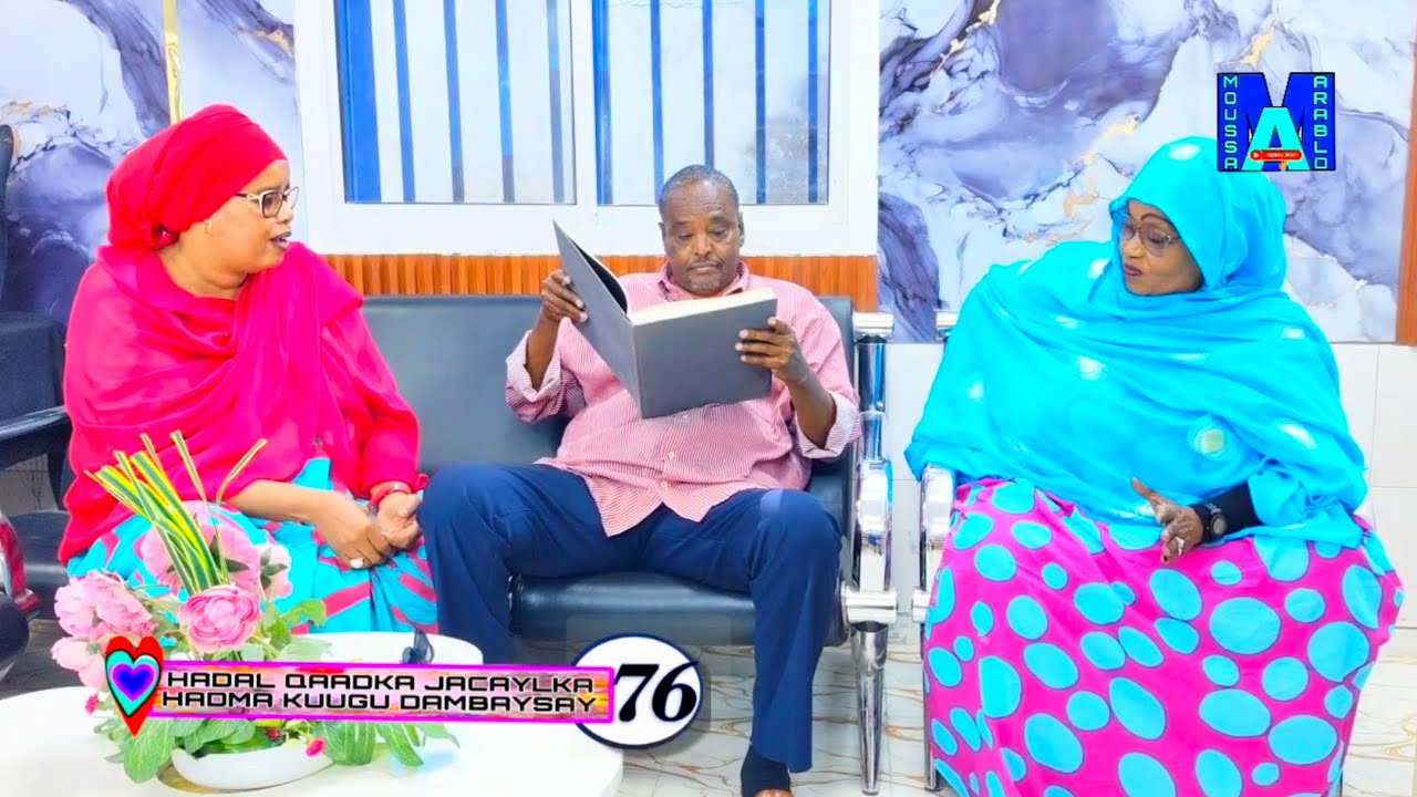 HADAL QAADKA JACAYLKA HADMA KUUGU DAMBAYSAY 76