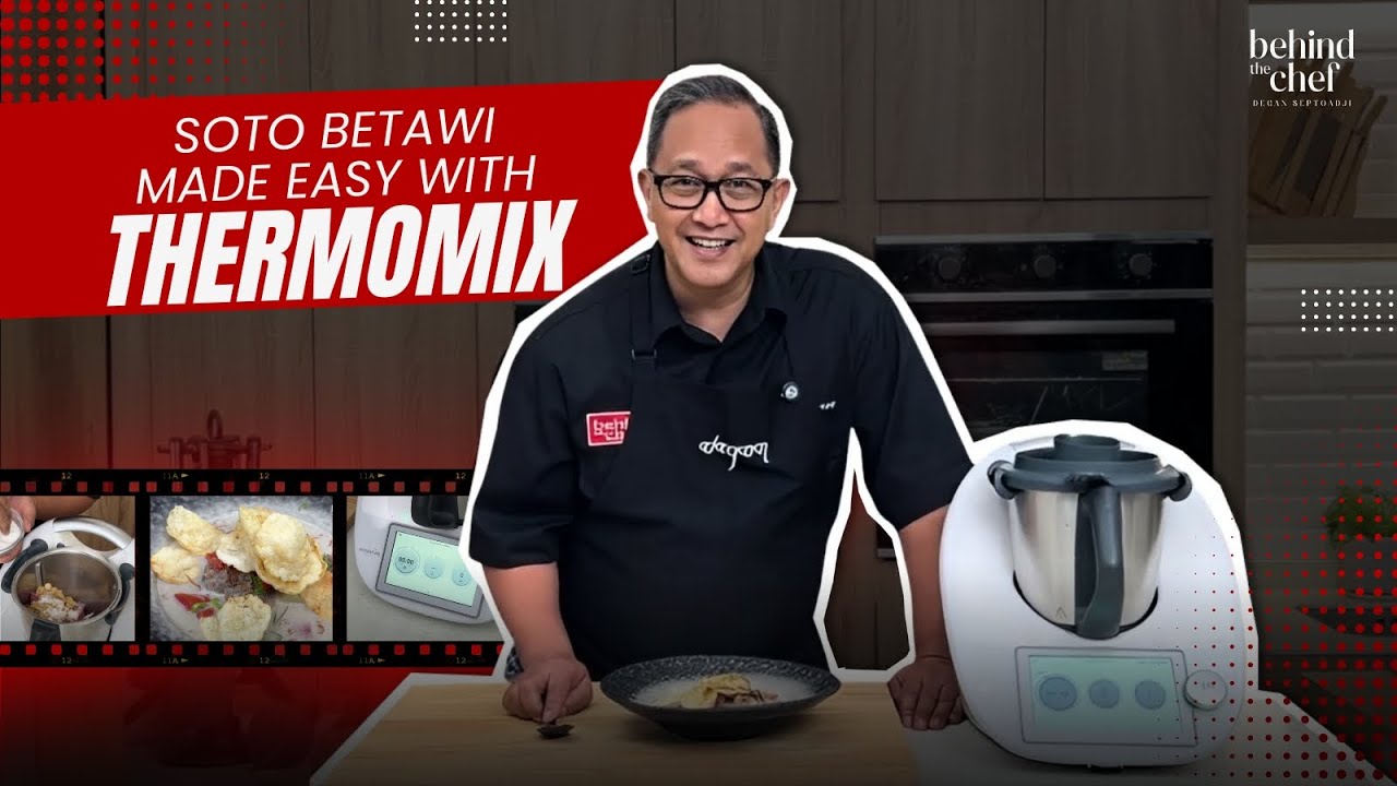 AUTHENTIC SOTO BETAWI MADE EASY WITH THERMOMIX