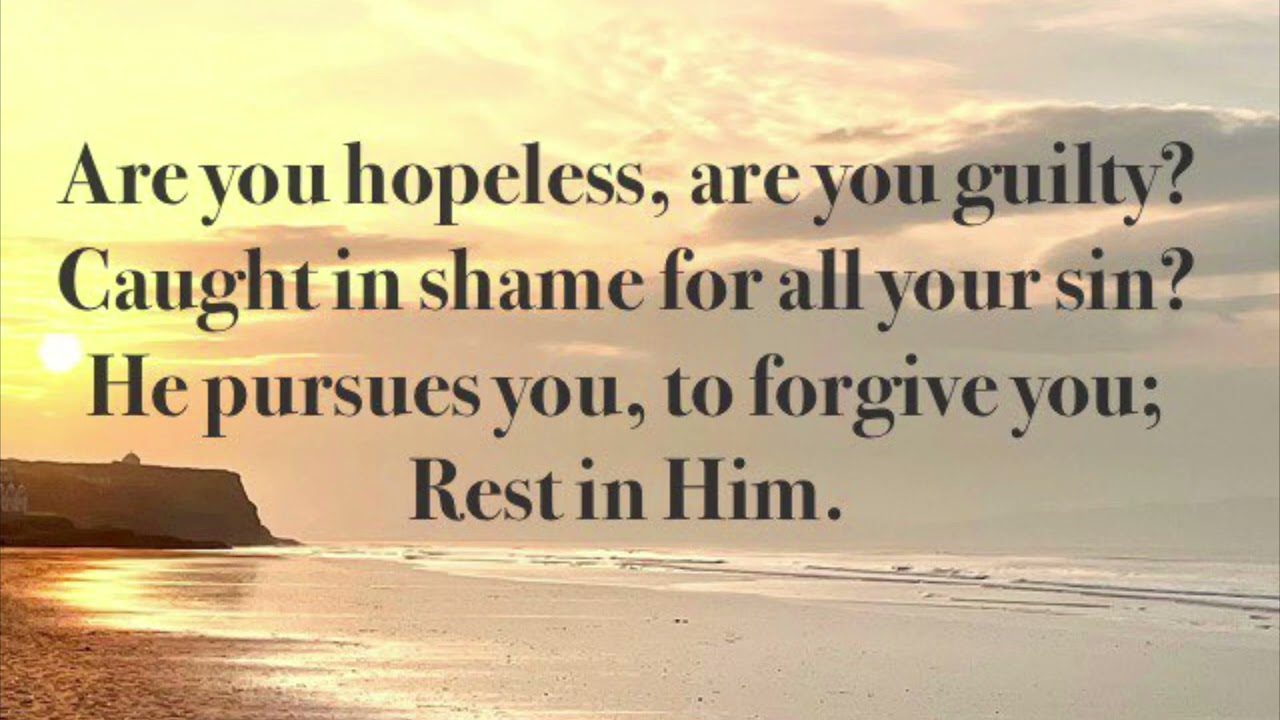 Come to Jesus (rest in him)