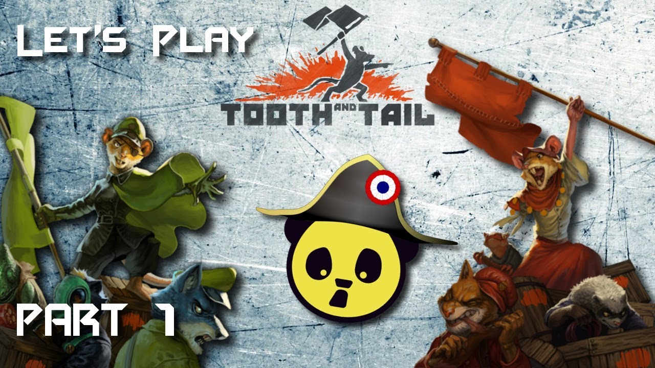 Tooth and Tail | Part 1