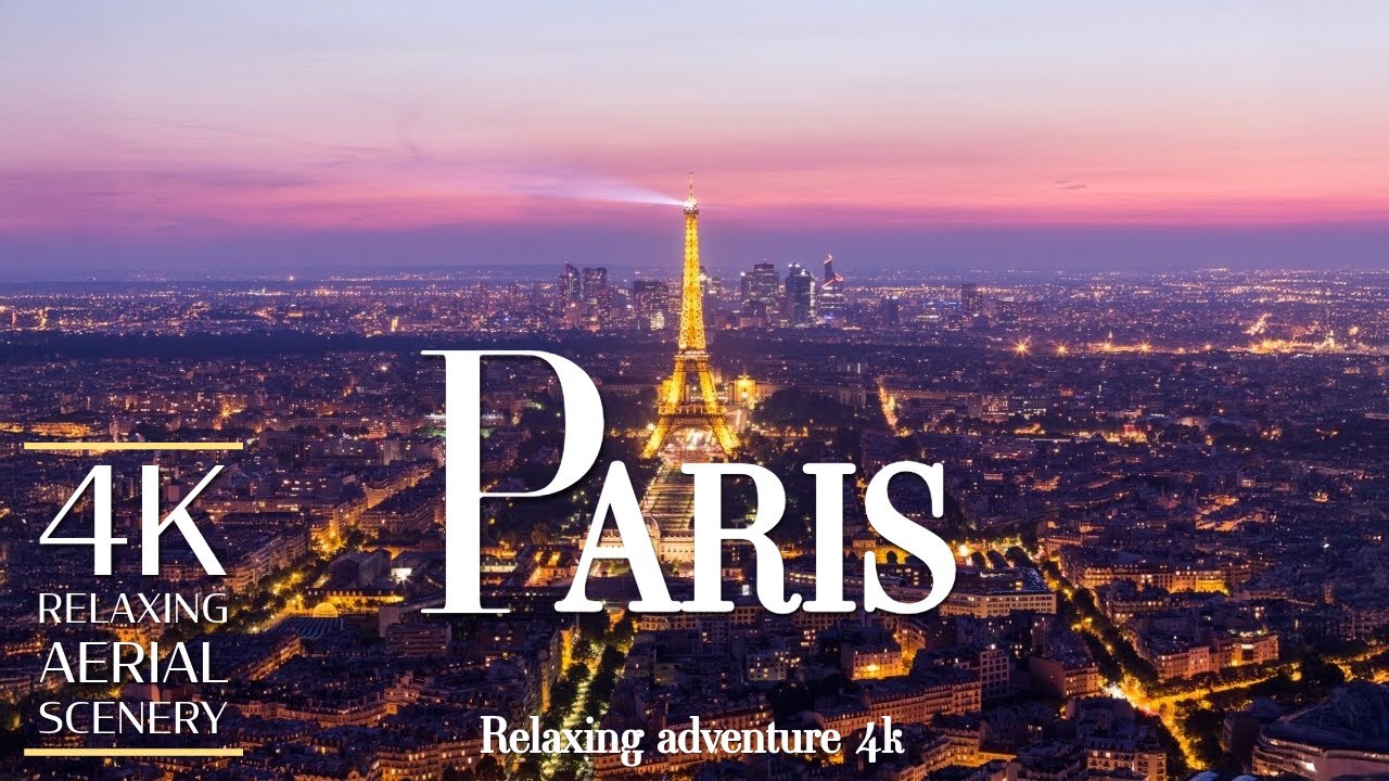 Paris 4k Relaxing scenes and music