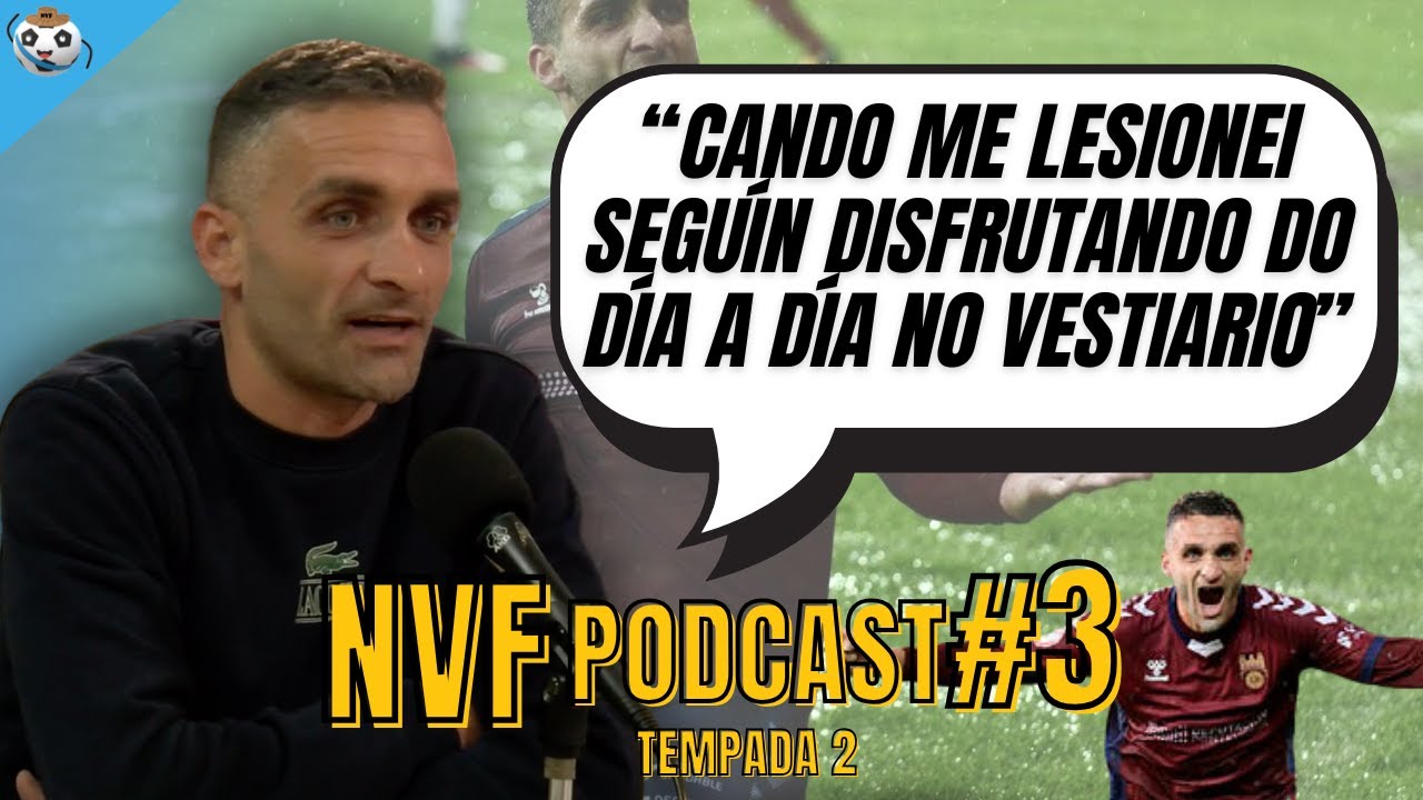 NVF Podcast 2x03 V&iacute;ctor V&aacute;zquez 'Churre' | O k&aacute;iser de Mar&iacute;n: unha lenda do Pontevedra