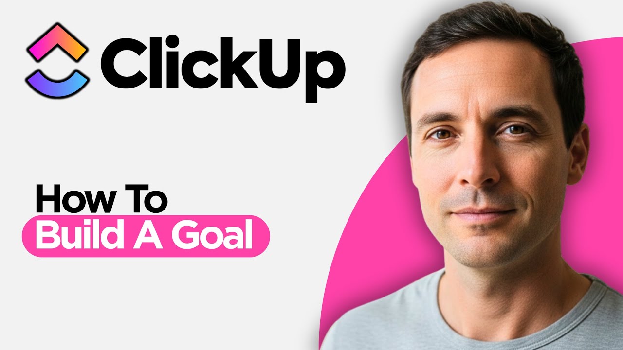 How to Build a Goal in ClickUp (2026 Step by Step Guide)