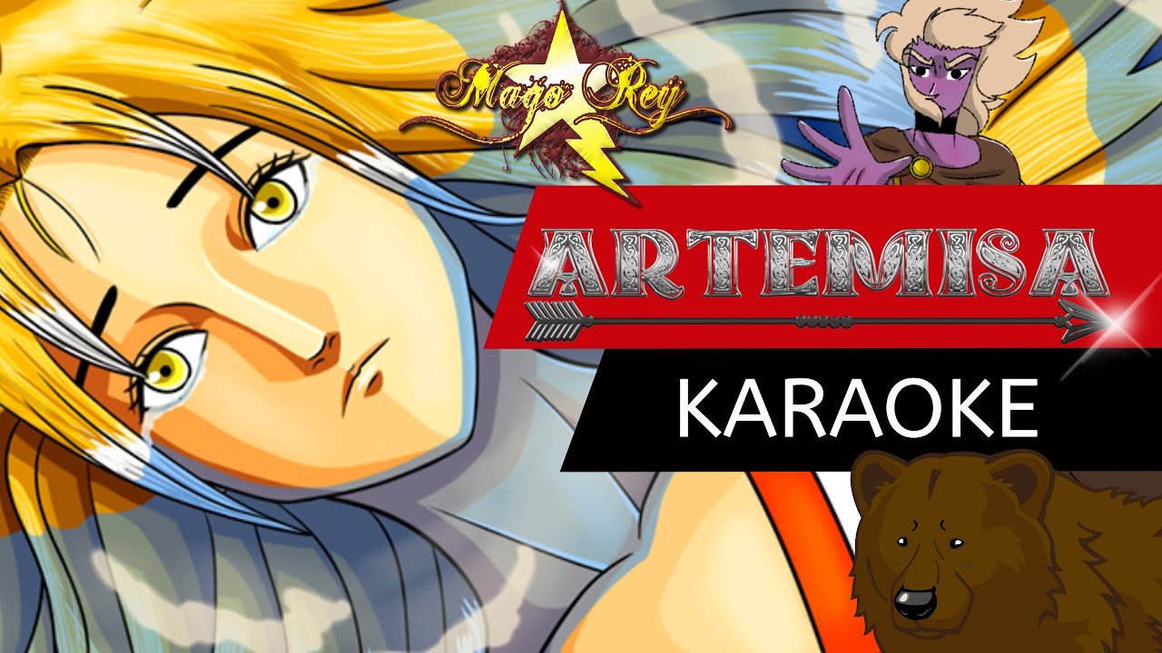 ARTEMISA/ KARAOKE  (MAGO REY) - PARODIA MITOLÓGICA