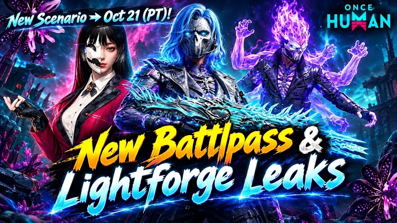 New Battlepass & Light Forge Coming with New Scenerio! Once Human