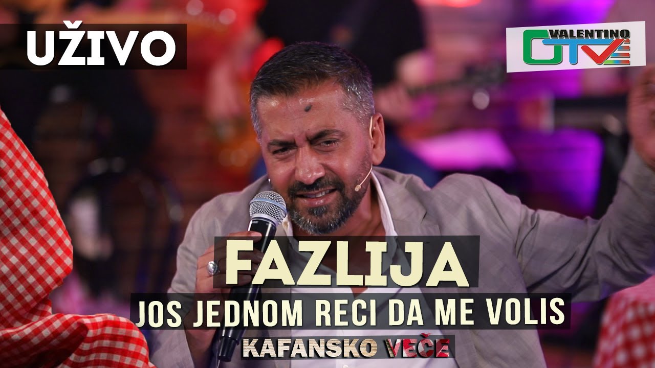 FAZLIJA - JOS JEDNOM RECI DA ME VOLIS | 2021 | UZIVO | OTV VALENTINO