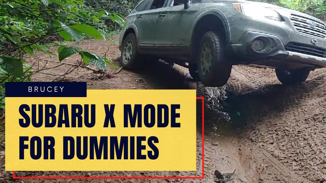 Subaru X-MODE для ЧАЙНИКОВ.