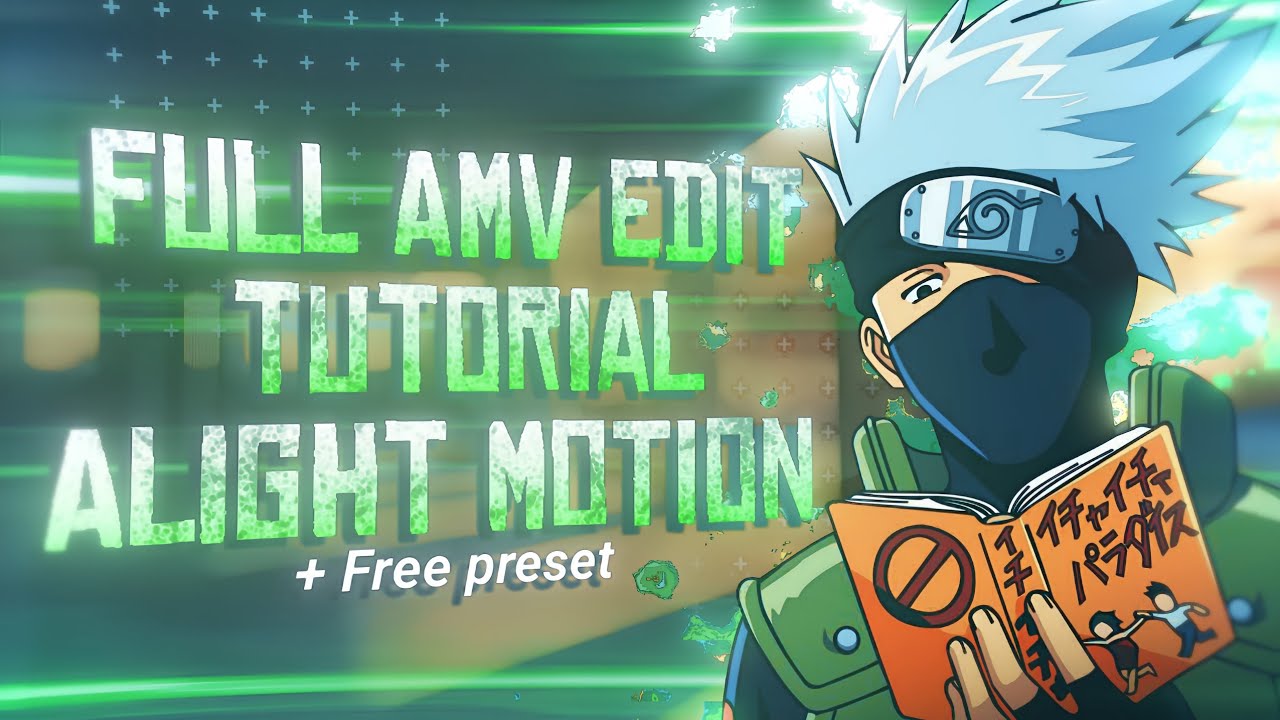 Full AMV Edit Tutorial "Step By Step" Alight Motion [Free Preset]