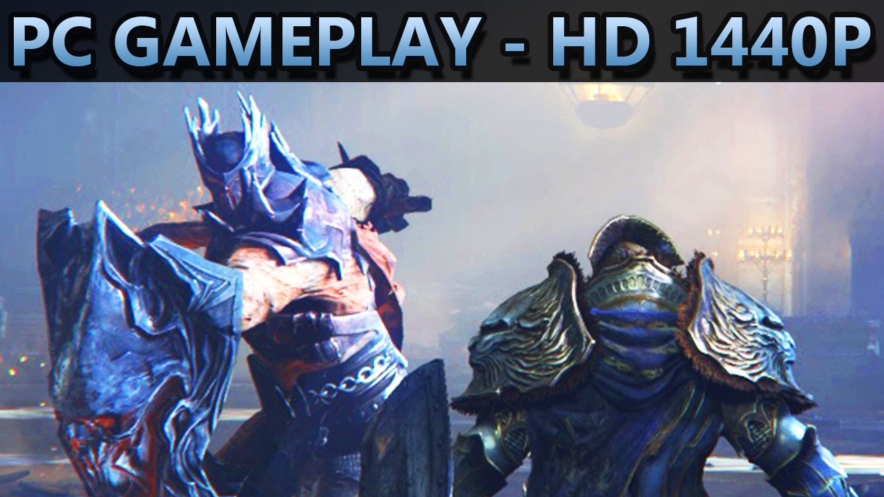 Lords Of The Fallen | PC GAMEPLAY | HD 1440P