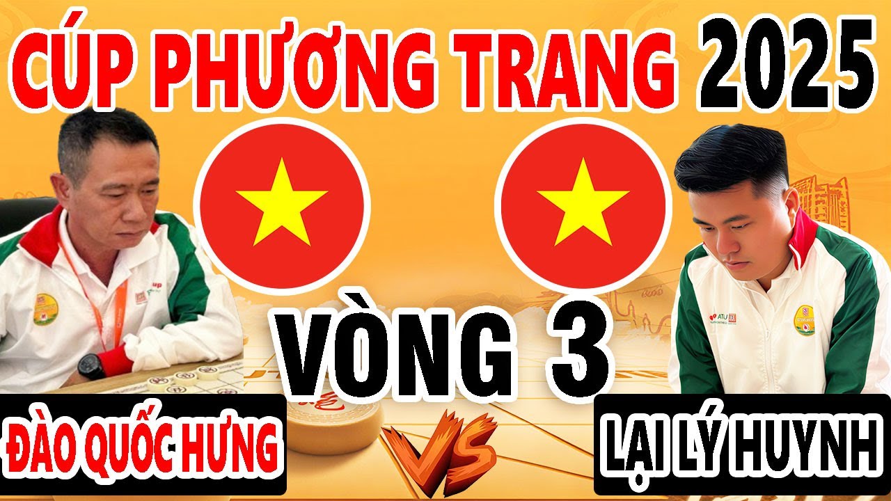 V&Ograve;NG 3 - LẠI L&Yacute; HUYNH ( VIỆT NAM ) VS Đ&Agrave;O QUỐC HƯNG ( VIỆT NAM ) - CUP PHƯƠNG TRANG 2025